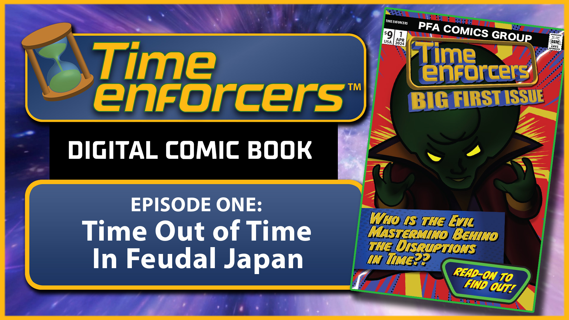 Time Enforcers Digital Comic Book Episode One: Time Out of Time in Feudal Japan